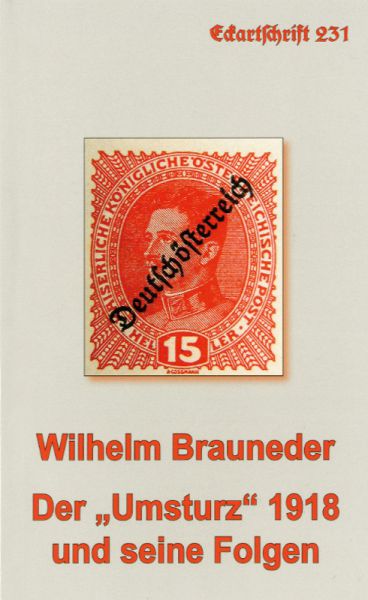 Der „Umsturz“ 1918 und seine Folgen