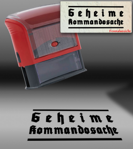 Autmatikstempel "Geheime Kommandosache"