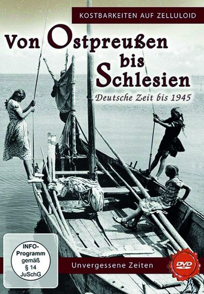 Von Ostpreußen bis Schlesien