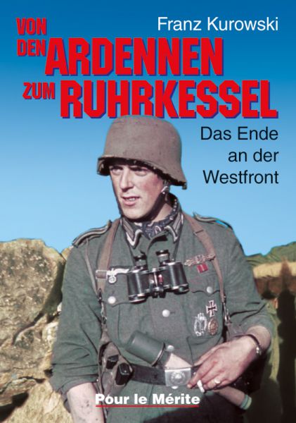 Von den Ardennen zum Ruhrkessel