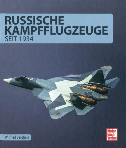 Russische Kampfflugzeuge seit 1934