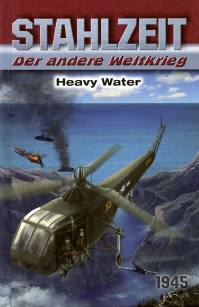 Stahlzeit. Der andere Weltkrieg