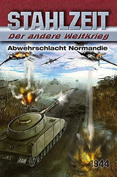 Stahlzeit. Der andere Weltkrieg
