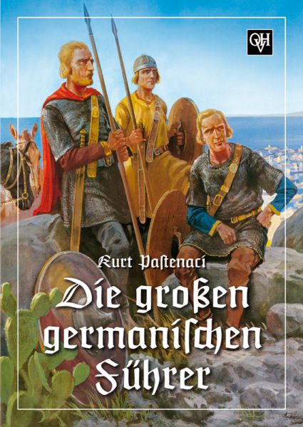 Die großen germanischen Führer