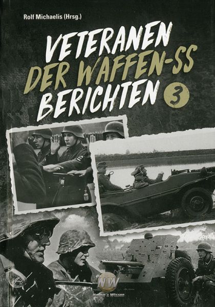 Veteranen der Waffen-SS berichten