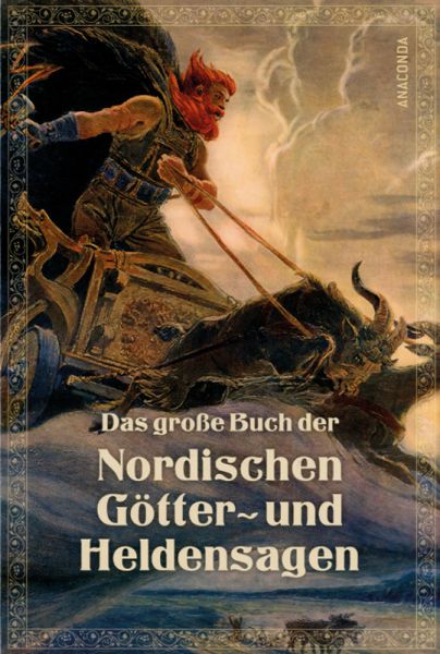 Das große Buch der nordischen Götter- und Heldensagen