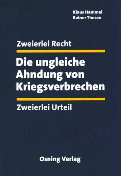 Die ungleiche Ahndung von Kriegsverbrechen