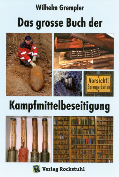 Das große Buch der Kampfmittelbeseitigung