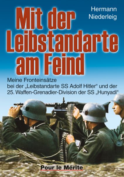 Mit der Leibstandarte am Feind