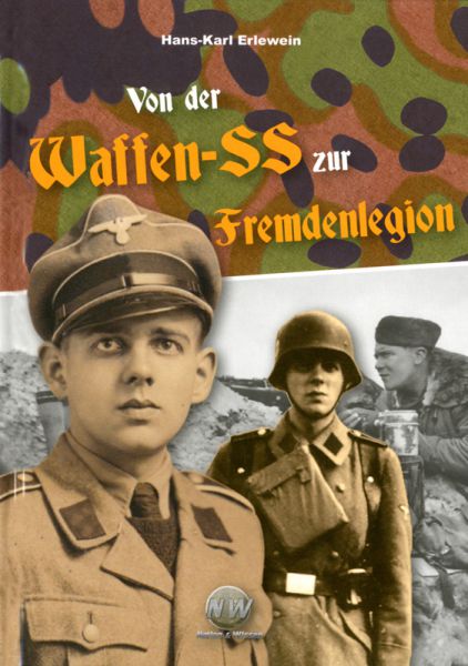 Von der Waffen-SS zur Fremdenlegion