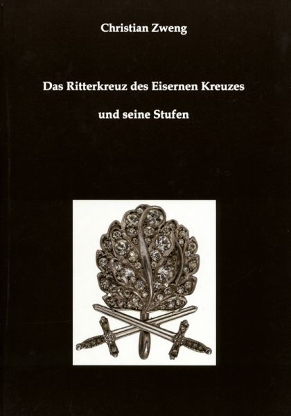 Das Ritterkreuz des Eisernen Kreuzes und seine Stufen