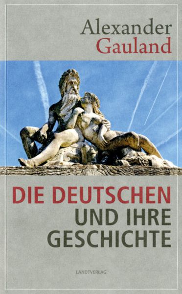 Die Deutschen und ihre Geschichte
