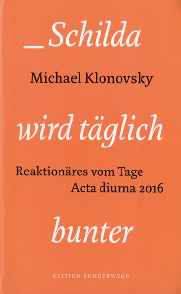 Schilda wird täglich bunter